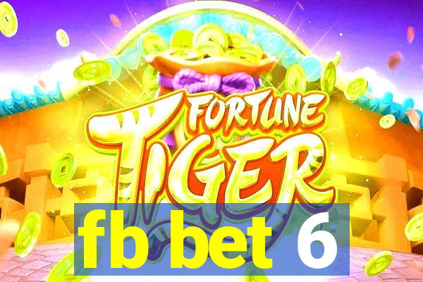 fb bet 6